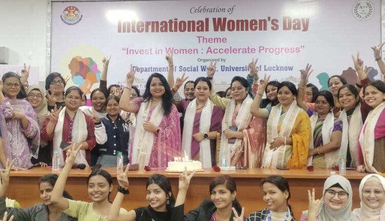 लखनऊ यूनिवर्सिटी में मनाया गया अंतरराष्ट्रीय महिला दिवस